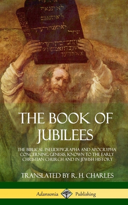 The Book of Jubilees: The Biblical Pseudepigrap... 1387998102 Book Cover
