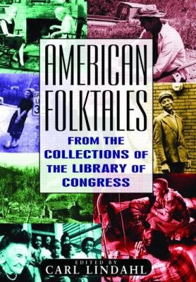 American Folktales: From the Collections of the... 0765680629 Book Cover