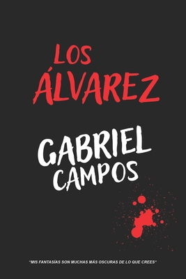 Los Álvarez [Spanish] B0BCS93WMX Book Cover