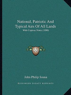 National, Patriotic And Typical Airs Of All Lan... 1165604566 Book Cover