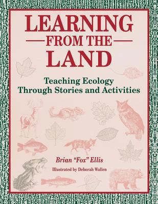 Learning from the Land: Teaching Ecology Throug... 1563085631 Book Cover