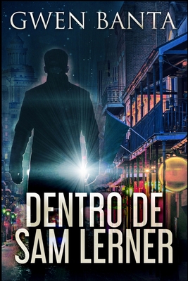 Dentro De Sam Lerner [Portuguese] 1715668332 Book Cover