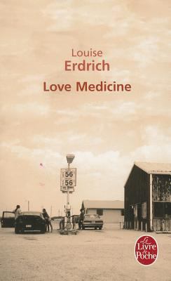 Love Medicine [French] 2253160326 Book Cover