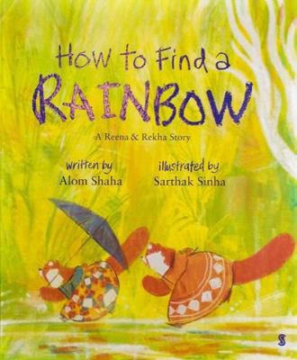 How to Find a Rainbow 1761380370 Book Cover