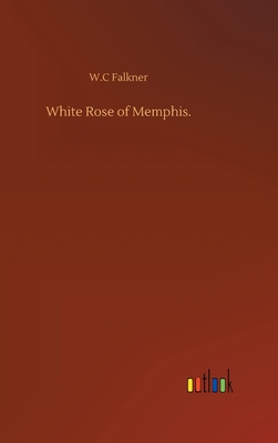 White Rose of Memphis. 375238865X Book Cover