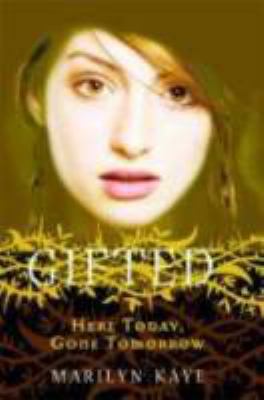 Here Today, Gone Tomorrow (Gifted #3) B005IUQEVG Book Cover