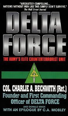 Delta Force: The Army's Elite Counterterrorist ... 0380809397 Book Cover