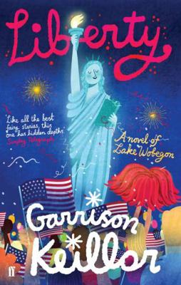 Liberty. Garrison Keillor 057124582X Book Cover