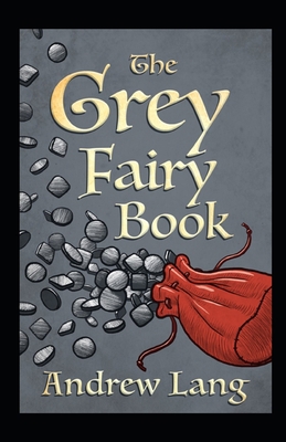 The Grey Fairy Book Annotated B096LMTHRL Book Cover