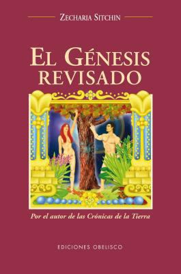 El génesis revisado (Spanish Edition) [Spanish] B01E6882YC Book Cover
