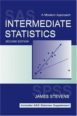 Intermediate Statistics: A Modern Approach, 2nd... 080582961X Book Cover