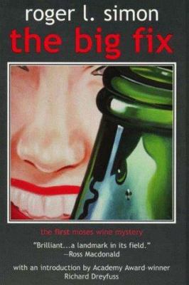The Big Fix (A Moses Wine Mystery) 0671039067 Book Cover