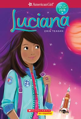 Luciana (American Girl: Girl of the Year Book 1... [Spanish] 1338264885 Book Cover