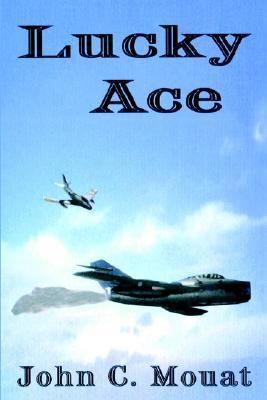 Lucky Ace 141074230X Book Cover