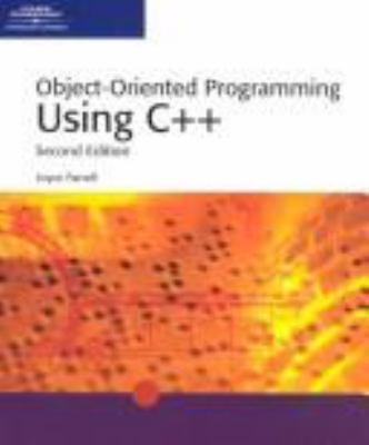Object-Oriented Programming Using C++, Second E... 0619033614 Book Cover