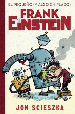 El Peque?o (Y Algo Chiflado) Frank Einstein / F... [Spanish] 8420419079 Book Cover