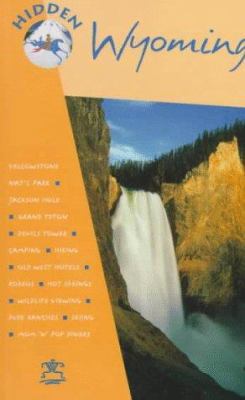 Hidden Wyoming 1569750661 Book Cover