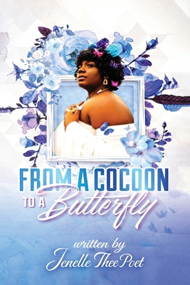 From a Cocoon to a Butterfly B0GQXQ2KY6 Book Cover