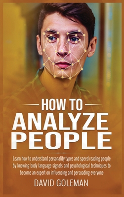 How to Analyze People: Learn how to understand ... 1801546037 Book Cover