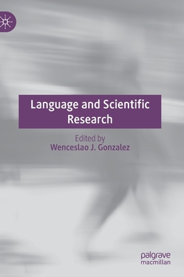 Language and Scientific Research 3030605361 Book Cover