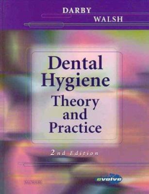 Dental Hygiene: Theory and Practice 0721691625 Book Cover