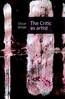 The Critic as Artist 1500252034 Book Cover