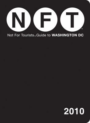 Not for Tourists Guide to Washington DC 0981559174 Book Cover