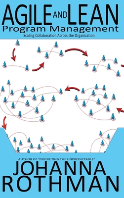 Agile and Lean Program Management: Scaling Coll... 1943487235 Book Cover