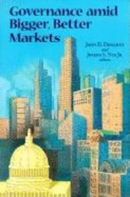 Governance Amid Bigger, Better Markets 0815702000 Book Cover