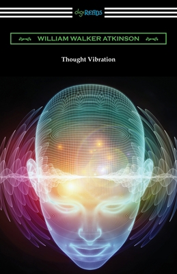 Thought Vibration 1420967193 Book Cover