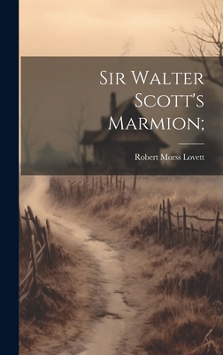 Sir Walter Scott's Marmion; 101987869X Book Cover