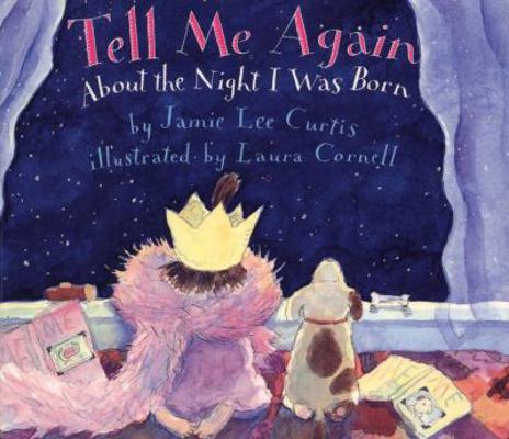 Tell Me Again about the Night I Was Born Board ... 0694012157 Book Cover