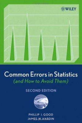 Common Errors in Statistics (and How to Avoid T... 0471794317 Book Cover