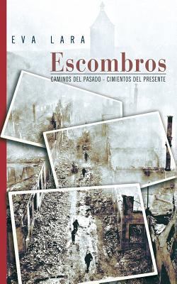 Escombros: Edicion Especial [Spanish] 1500841226 Book Cover