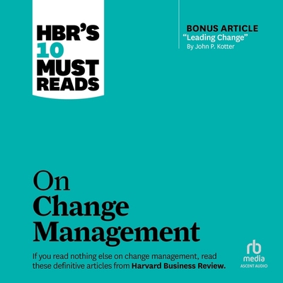 Hbr's 10 Must Reads on Change Management (Inclu... B0C5ZT5YDL Book Cover