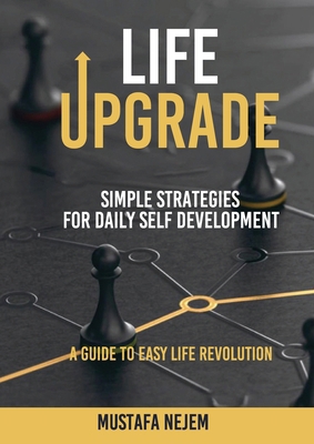 Life Upgrade: Simple Strategies for Daily Self-... 1963159772 Book Cover