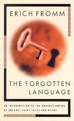 The Forgotten Language: An Introduction to the ... 080213050X Book Cover