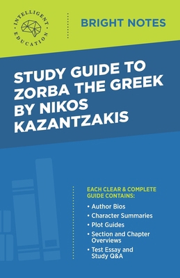 Study Guide to Zorba the Greek by Nikos Kazantz... 1645423565 Book Cover