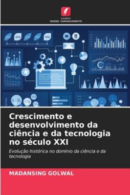 Crescimento e desenvolvimento da ciência e da t... [Portuguese] 6206614662 Book Cover