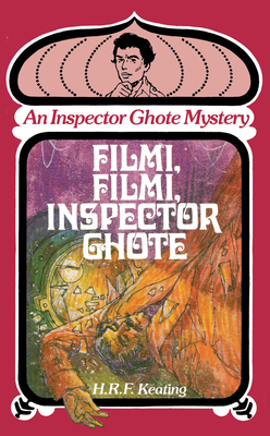 Filmi, Filmi, Inspector Ghote: Inspector Ghote ... 0897331389 Book Cover