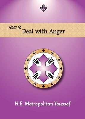 How to Deal with Anger 1939972728 Book Cover