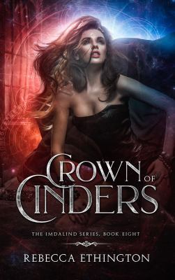 Crown of Cinders (Imdalind Series) 0996463275 Book Cover