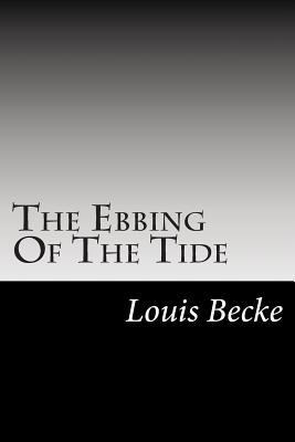 The Ebbing Of The Tide 1502513188 Book Cover