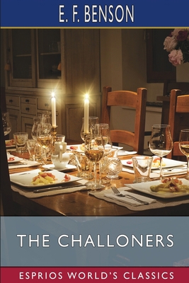 The Challoners (Esprios Classics) B0C51GBW93 Book Cover
