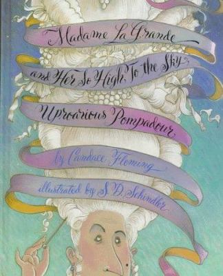 Madame Lagrande and Her So High, to the Sky, Up... 0679858350 Book Cover