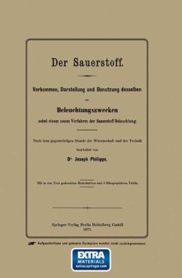 Der Sauerstoff: Vorkommen, Darstellung Und Benu... [German] 3662325136 Book Cover