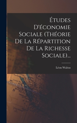Études D'économie Sociale (théorie De La Répart... [French] 1018205322 Book Cover