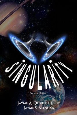 Singularity: Second Edition 1956515321 Book Cover