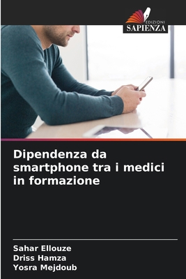 Dipendenza da smartphone tra i medici in formaz... [Italian] 6205385821 Book Cover