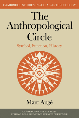 The Anthropological Circle 0521285488 Book Cover